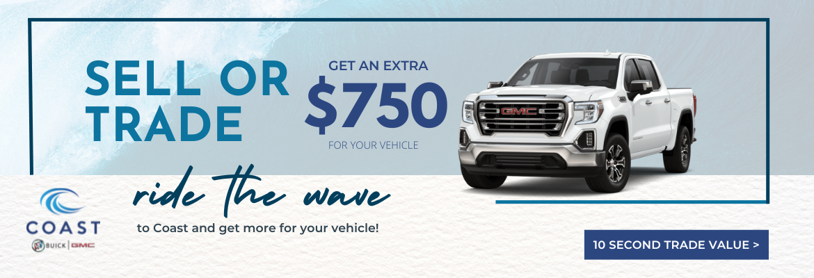 Sell Or Trade - Get An Extra $750 For Your Car | Coast Buick GMC in Port Richey FL